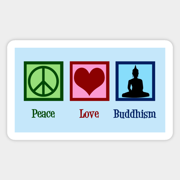 Peace Love Buddhism Sticker by epiclovedesigns